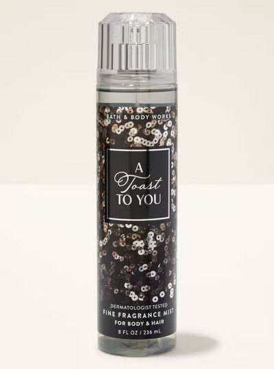 Bath & Body Works 🇺🇸 A TOAST TO YOU Fine Fragrance Mist 8 fl oz /236mL