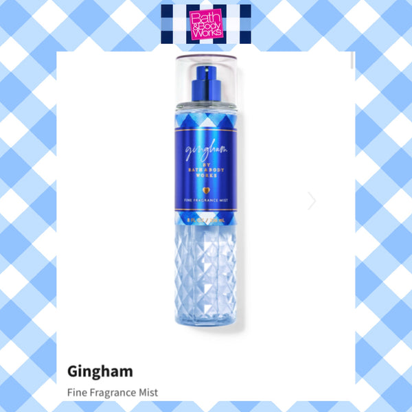 Bath & Body Works 🇺🇸 GINGHAM Fine Fragrance Mist 8 fl oz /236mL