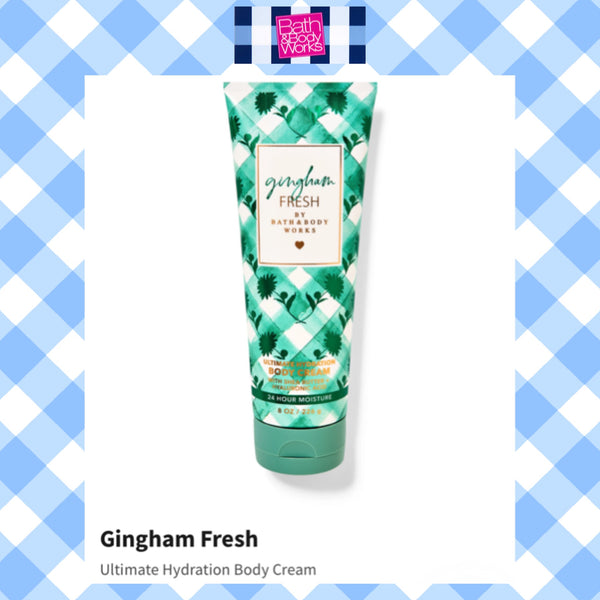 Bath & Body Works 🇺🇸 GINGHAM FRESH Ultimate Hydration Body Cream 8 fl oz / 226g