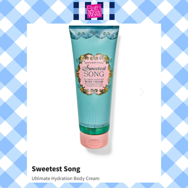 Bath & Body Works 🇺🇸 SWEETEST SONG Ultimate Hydration Body Cream 8 fl oz / 226g