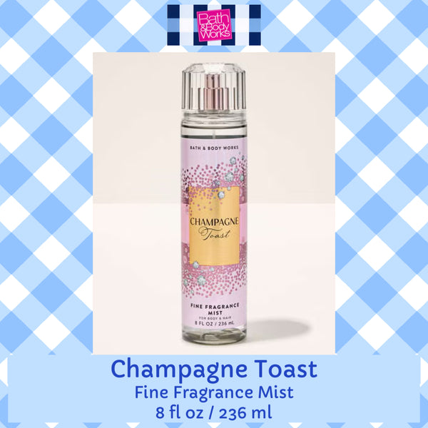 Bath & Body Works 🇺🇸 CHAMPAGNE TOAST Fine Fragrance Mist 8 fl oz /236mL