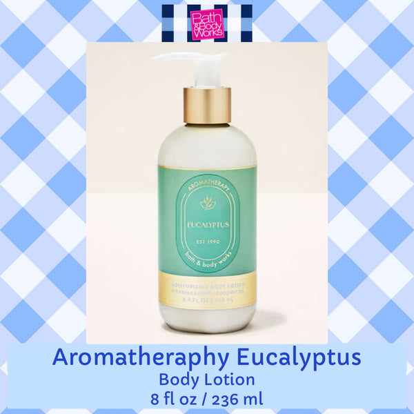 Bath & Body Works 🇺🇸 AROMATHERAPY EUCALYPTUS Body Lotion 8 fl oz / 226g