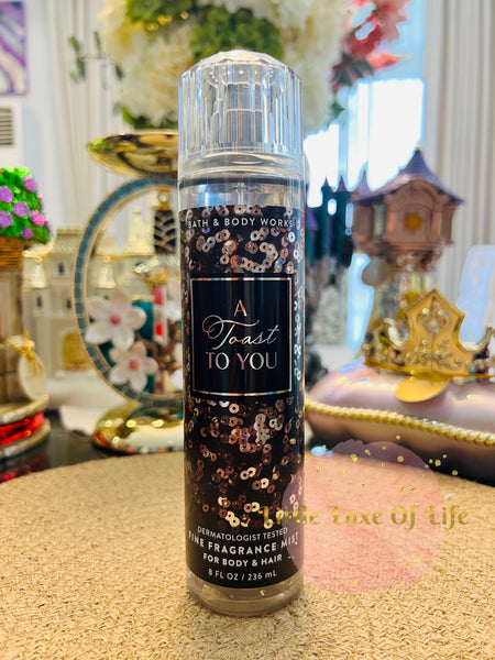 Bath & Body Works 🇺🇸 A TOAST TO YOU Fine Fragrance Mist 8 fl oz /236mL