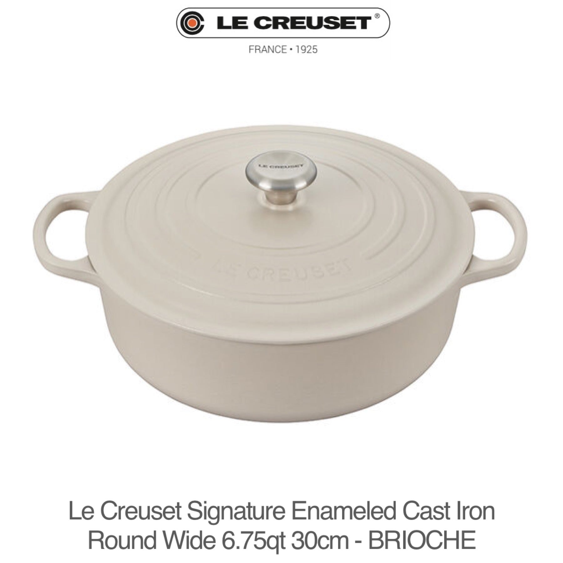 Le Creuset Signature Round Wide Oven 6.75qt 30cm - BRIOCHE