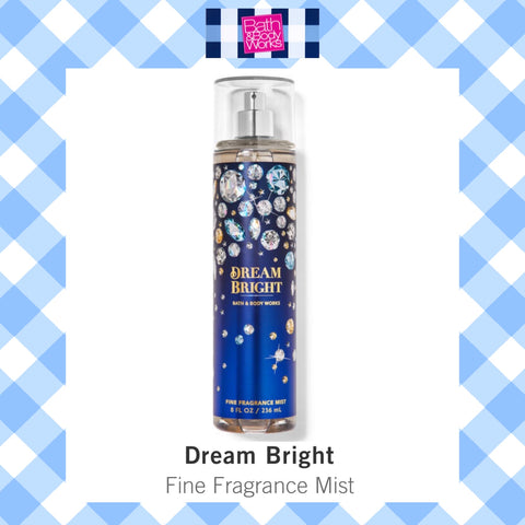 Bath & Body Works DREAM BRIGHT Fine Fragrance Mist